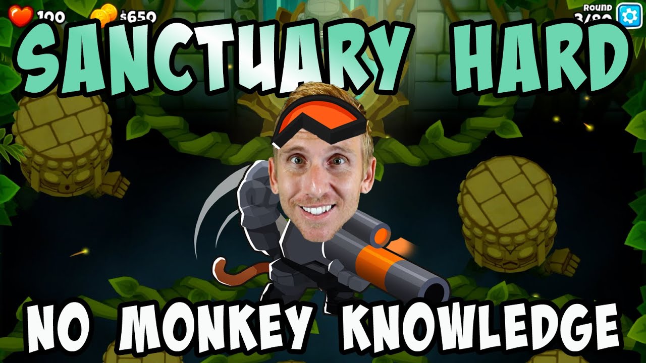 Sanctuary Hard No Monkey Knowledge - Bloons TD 6
