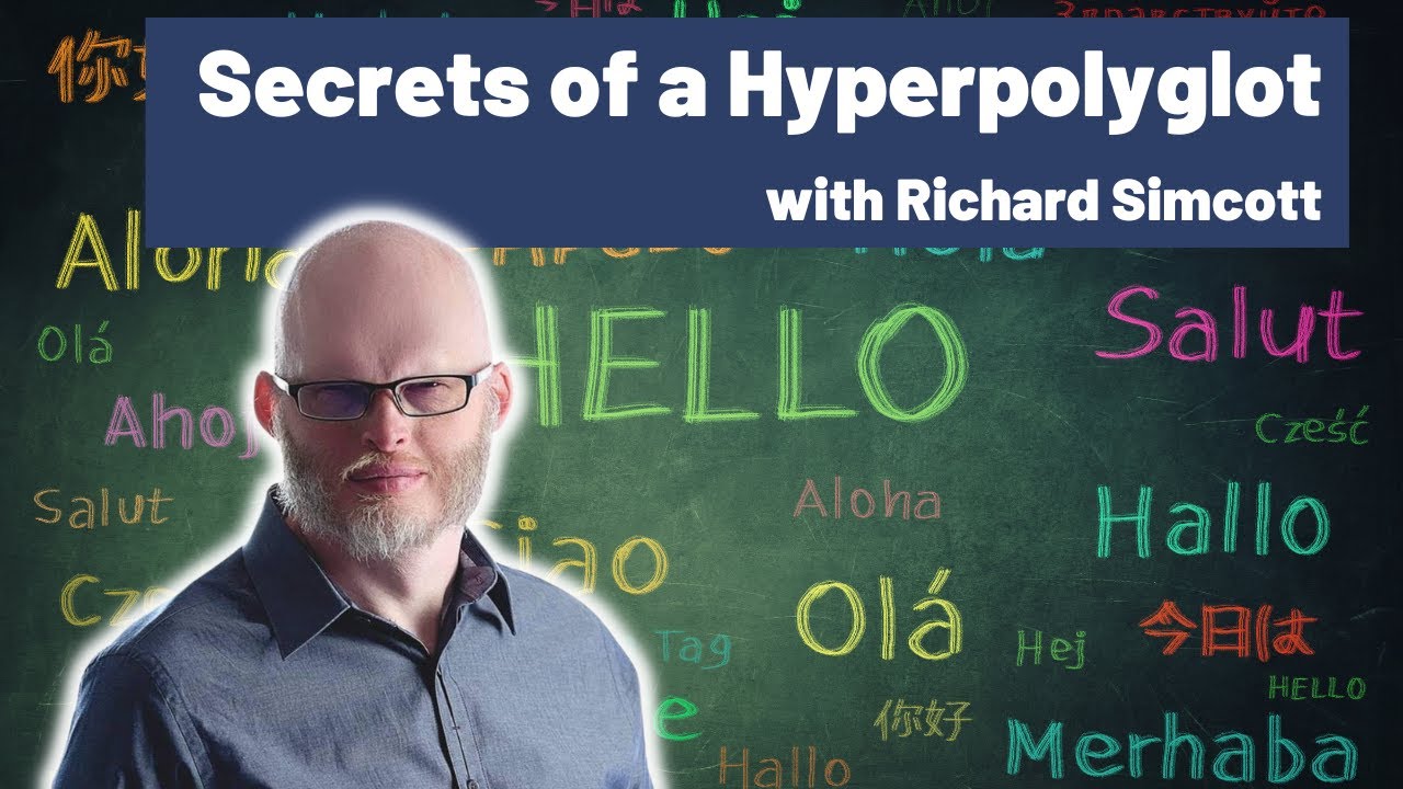 Secrets of a Hyperpolyglot with Richard Simcott | The Level Up English Podcast 212