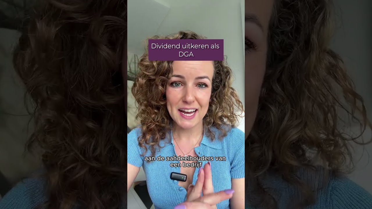 Dividend uitkeren als DGA Wat is dividend?