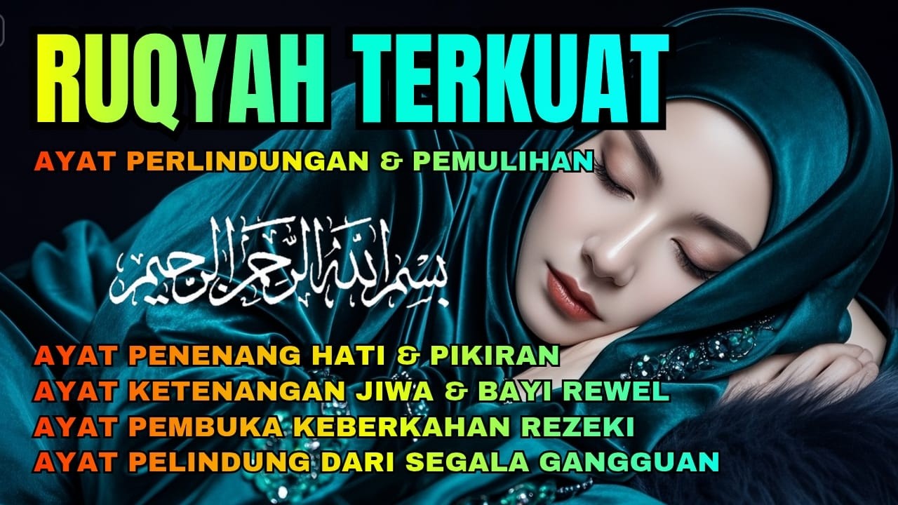 Ruqyah Pengantar Tidur | Ayat Al-Qur'an untuk Perlindungan & Pemulihan-Membantu Tidur Lebih Nyenyak