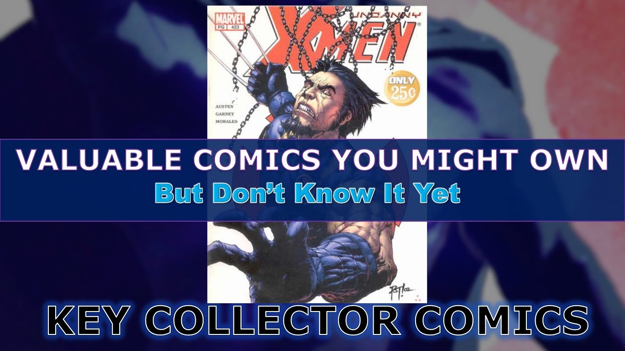 Valuable Comics That Might Be In Your Collection