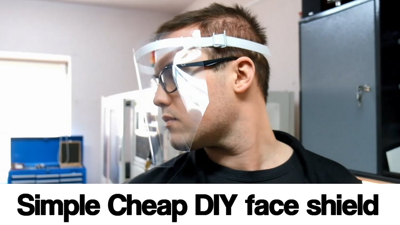 Simple and cheap DIY face shield