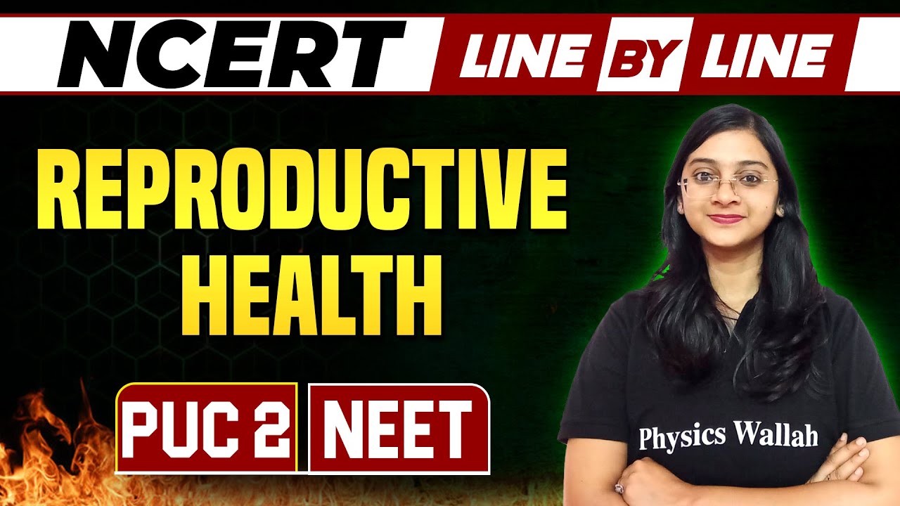 REPRODUCTIVE HEALTH | NCERT Line By Line | Zoology | PUC 2 / NEET