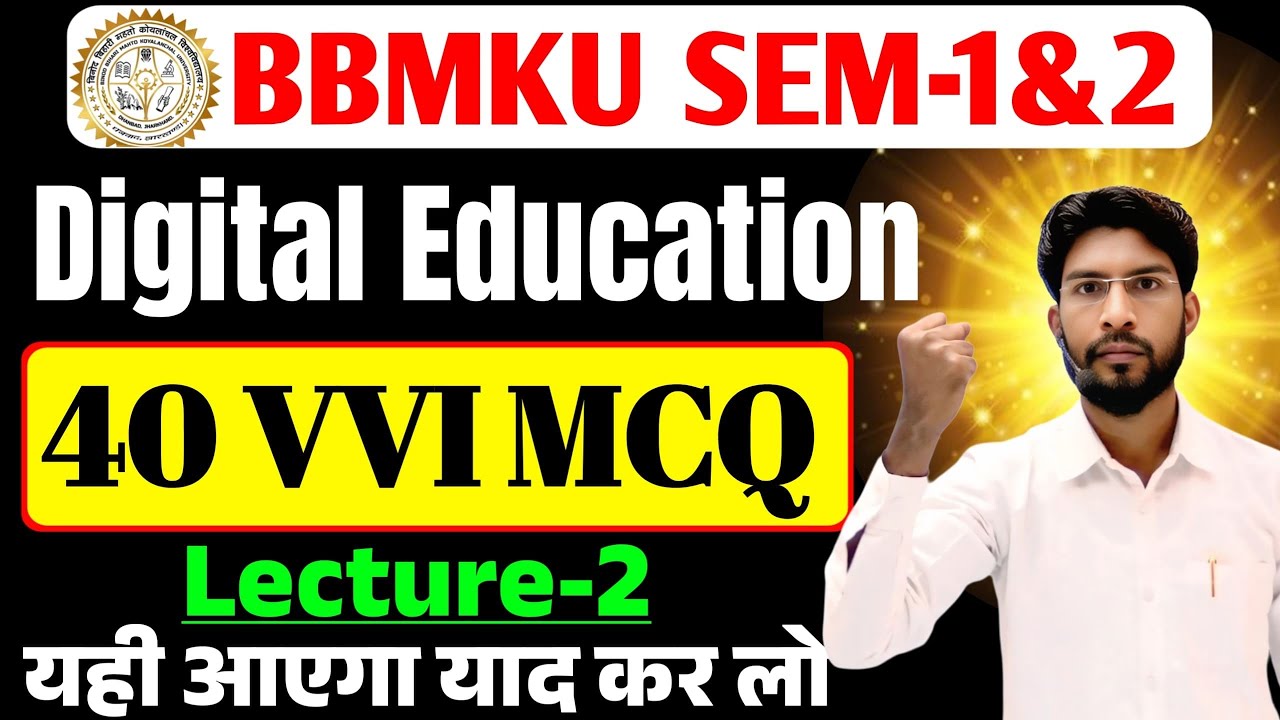 BBMKU Sem 1&2 Digital Education Most VVI question answer || Digital education ka important question💯