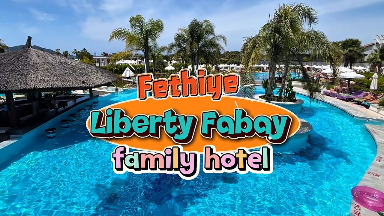 Liberty Fabay hotel полный обзор отеля 