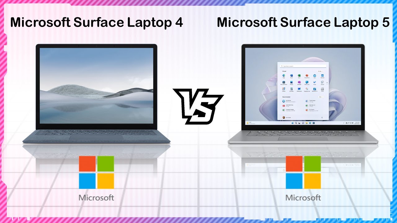 MICROSOFT SURFACE LAPTOP 5 VS MICROSOFT SURFACE LAPTOP 4