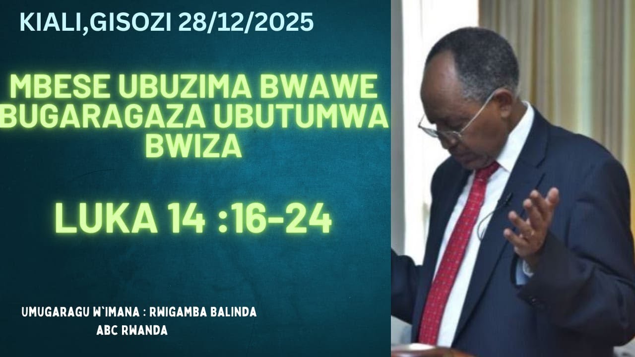MBESE UBUZIMA BWAWE BUGARAGAZA UBUTUMWA BWIZA