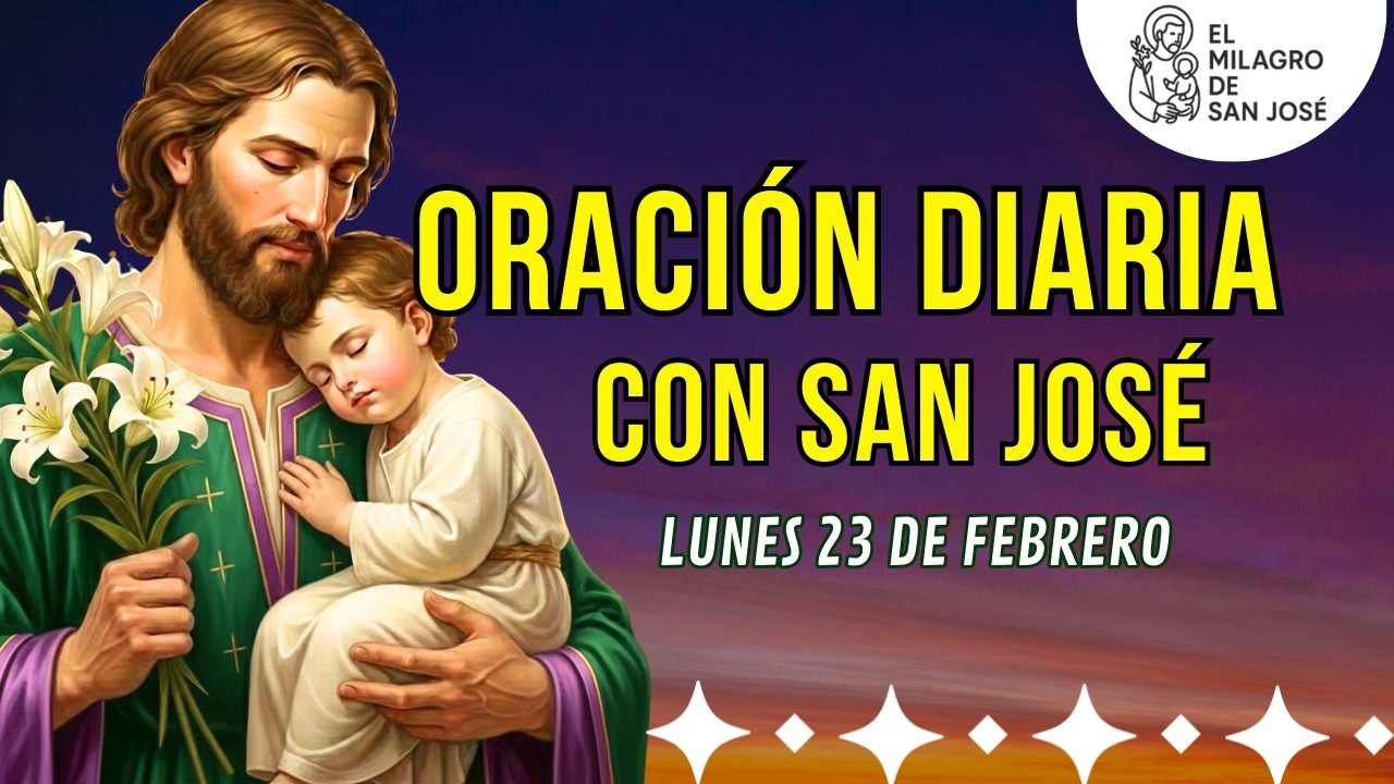 Dosis Diaria Oración a San José - Desafíos de la vida