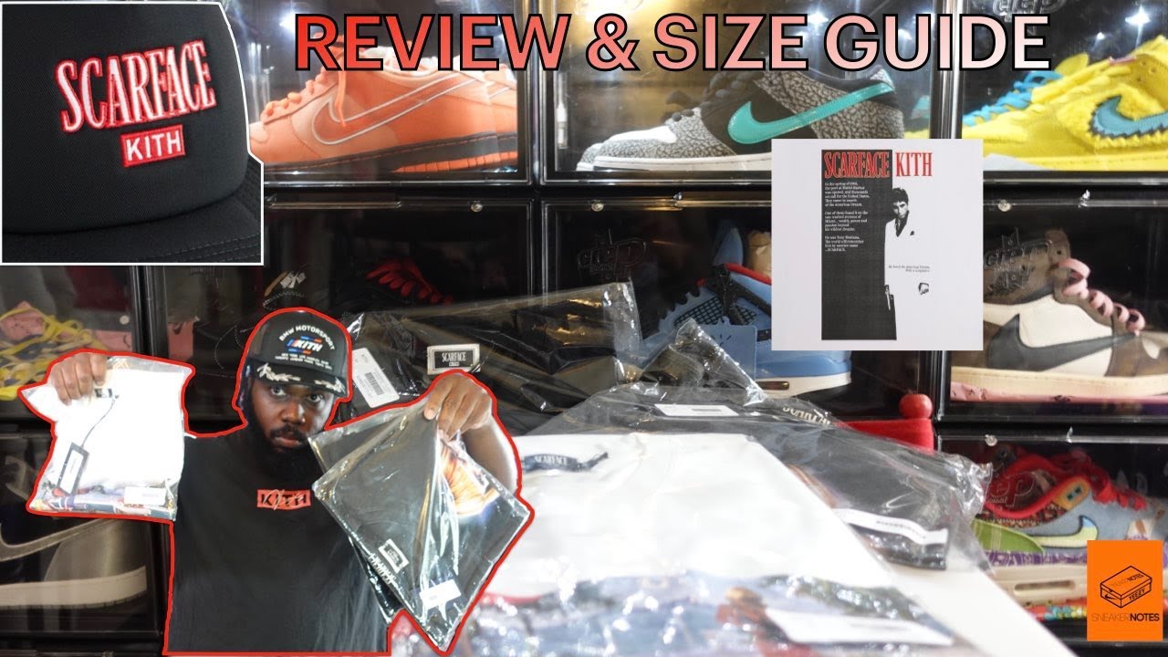KITH SCARFACE REVIEW & SIZE GUIDE