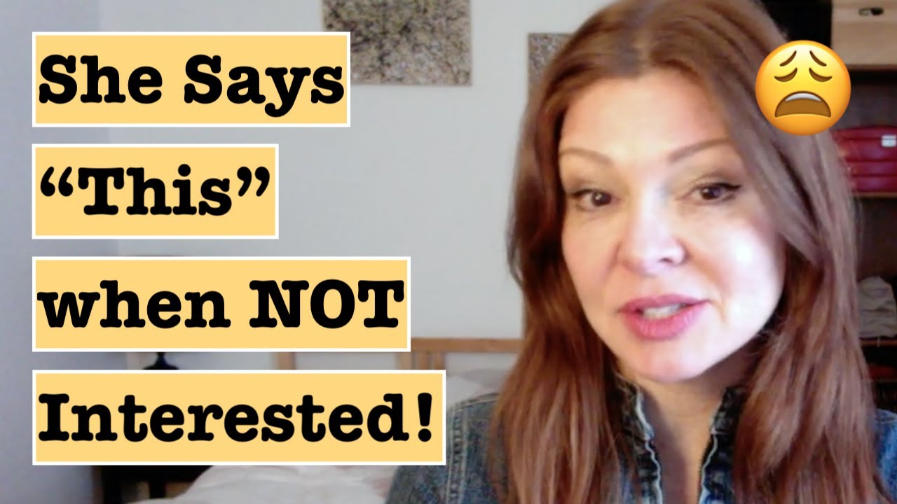 What She Says When She's Just Not That Into You | Dating Tips for Men  | #FriendZone