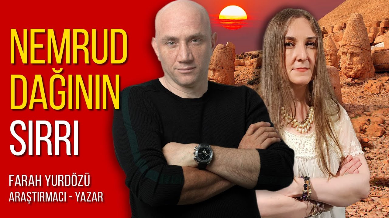 Nemrud Dağı'nın sırrı - Farah Yurdözü