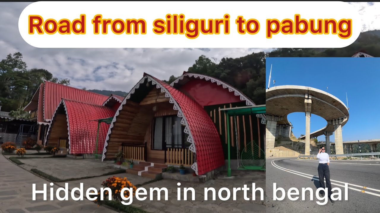 Pabung Homestay/Offbeat places/ Kalimpong/ Siliguri to Pabung Road condition full video. 