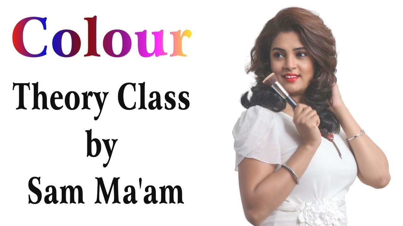 Colour Theory Class by Sam Ma'am