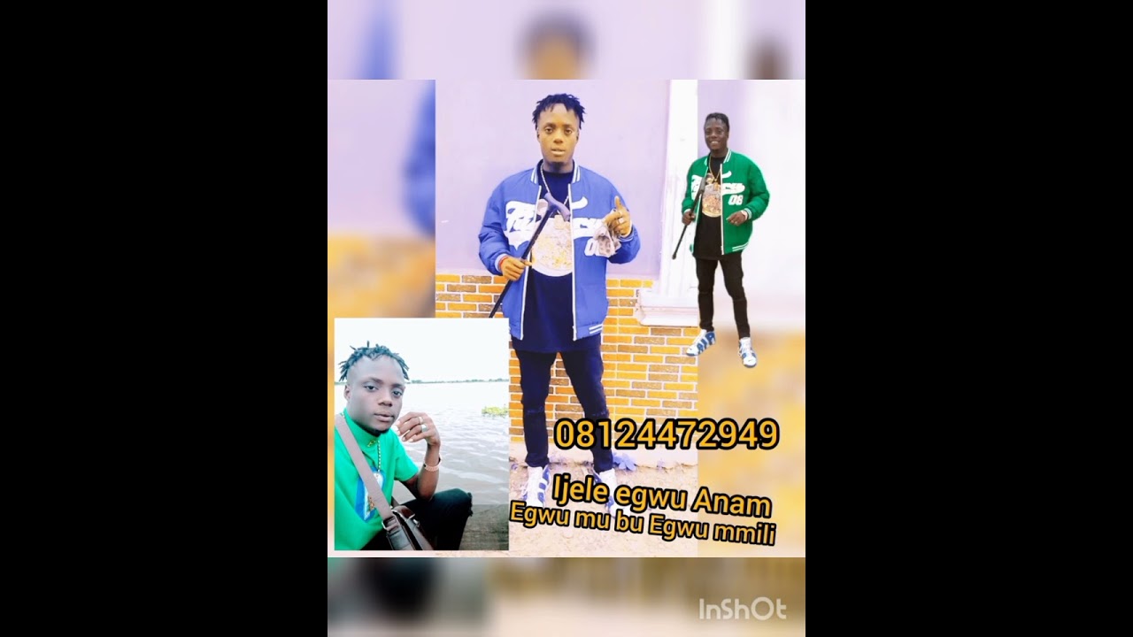 ijele egwu Anam new music Egwu mu bu Egwu mmili