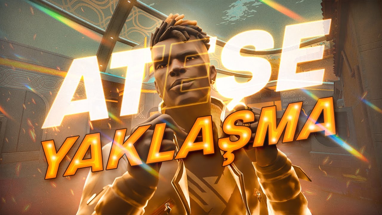 ATEŞE YAKLAŞMAYIN! w/