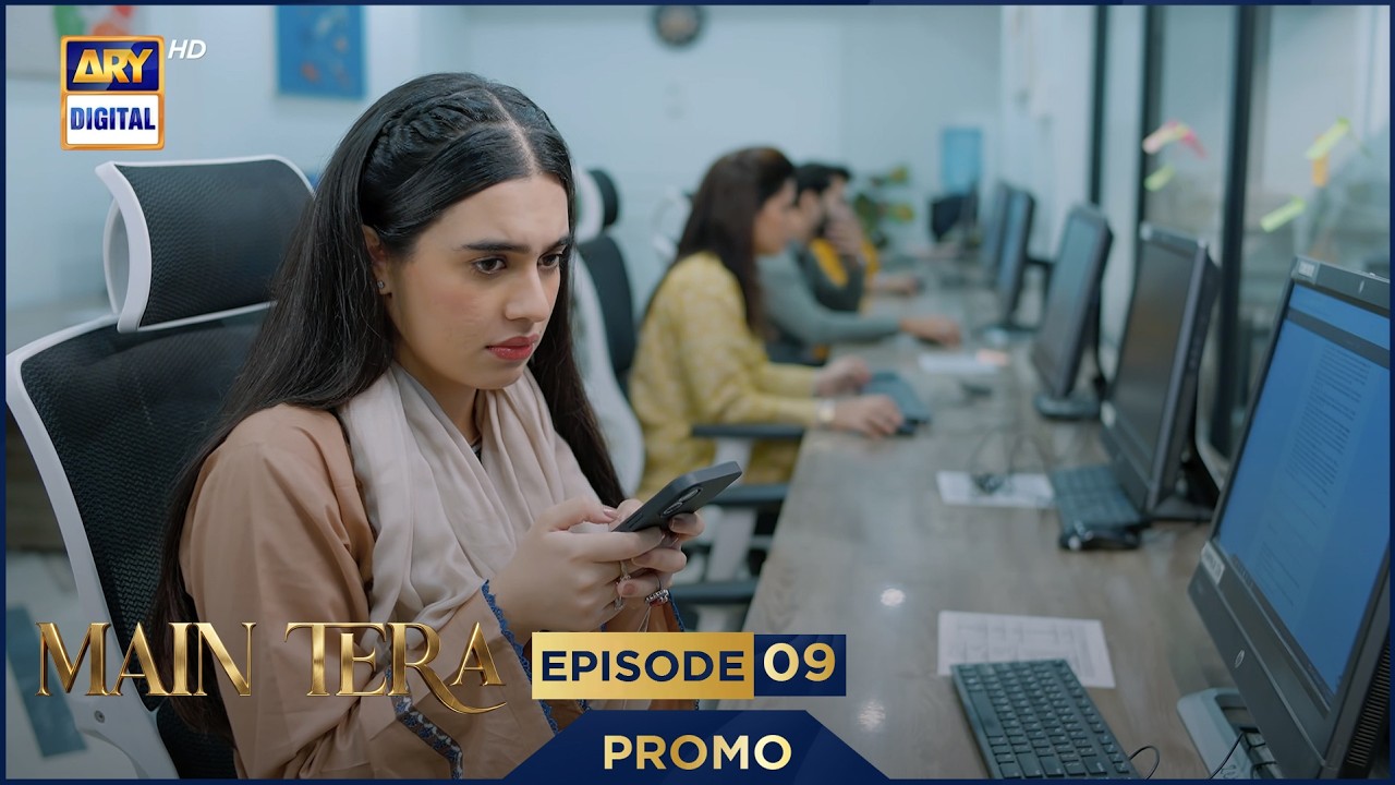 Main Tera Episode 9 | Promo | Yusra Irfan |  Tomorrow at 9:00 PM | ARY Digital