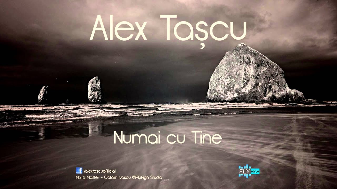 Numai cu Tine - Alex Tascu (Audio)