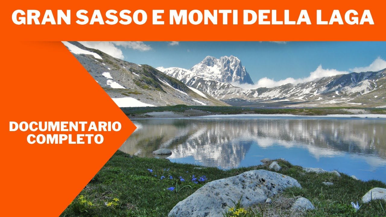 Gran Sasso e Monti Della Laga | Documentario | In italiano