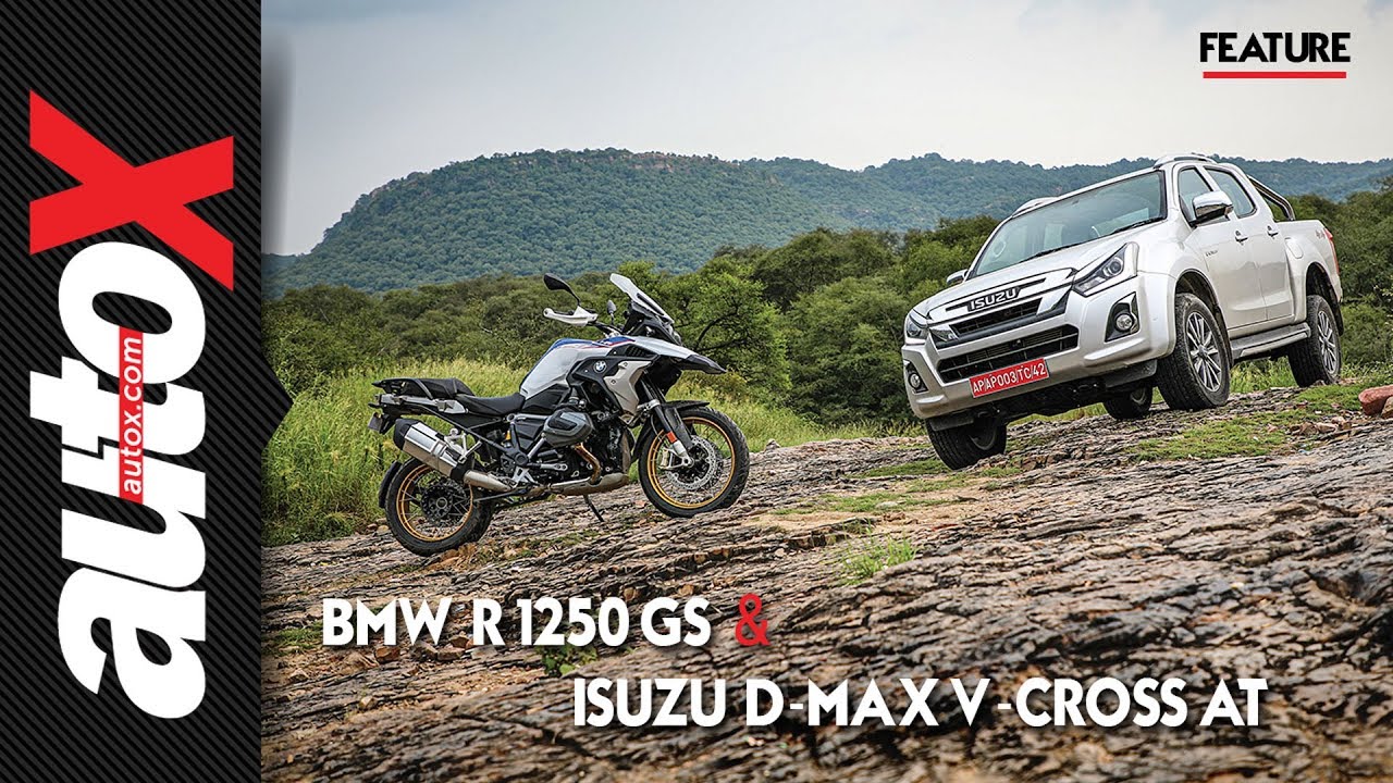 BMW R 1250 GS & Isuzu D-Max V-Cross Automatic | Travel | autoX