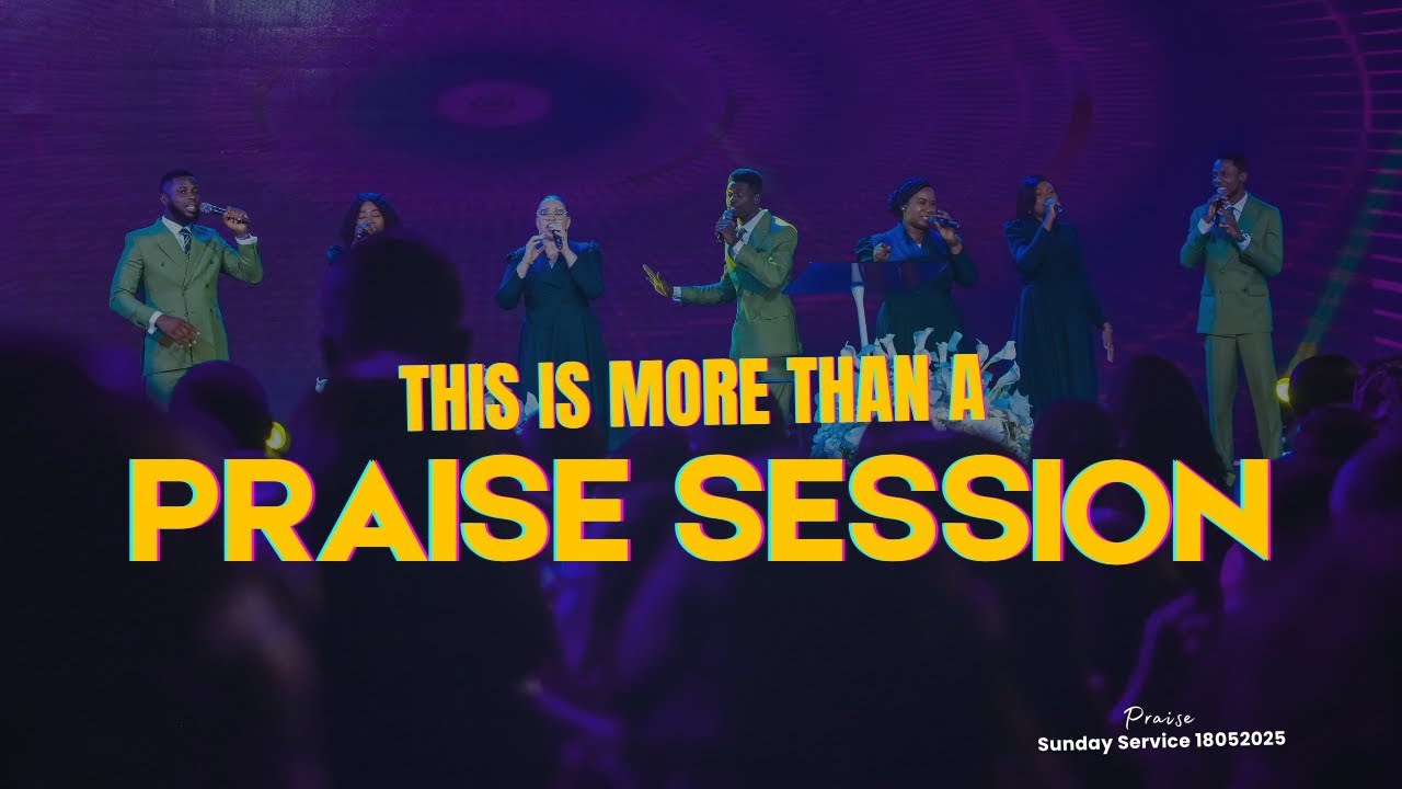 This is More than a Praise Session | @
