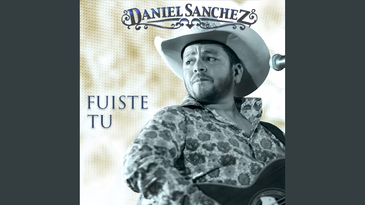 Fuiste Tú