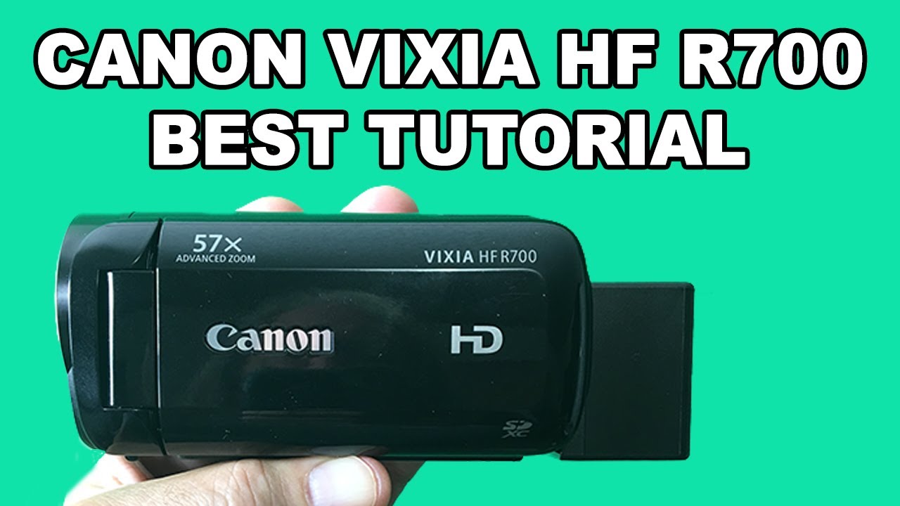 Canon Vixia HF R700 Camcorder Tutorial
