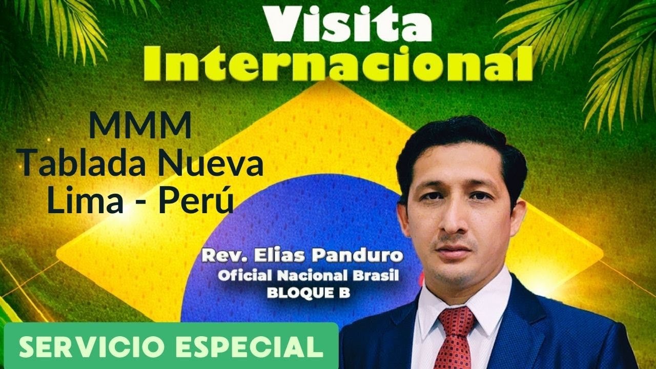 Visita Especial Rev. Elias Panduro a la iglesia del MMM Tablada Nueva, Lima - Perú 2026