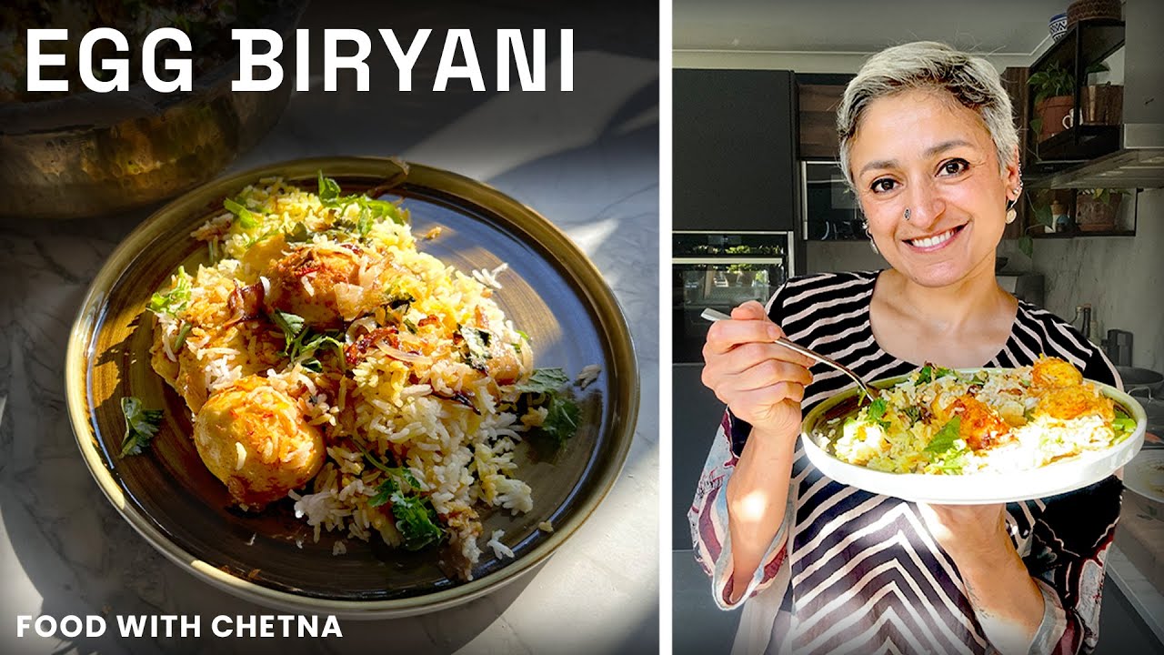 AUTHENTIC Indian Spice Egg Biryani | Hyderabadi Dum Biryani | Chetna Makan