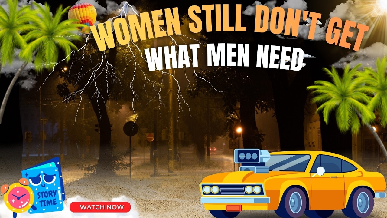 Women Still Don't Get What Men Need
