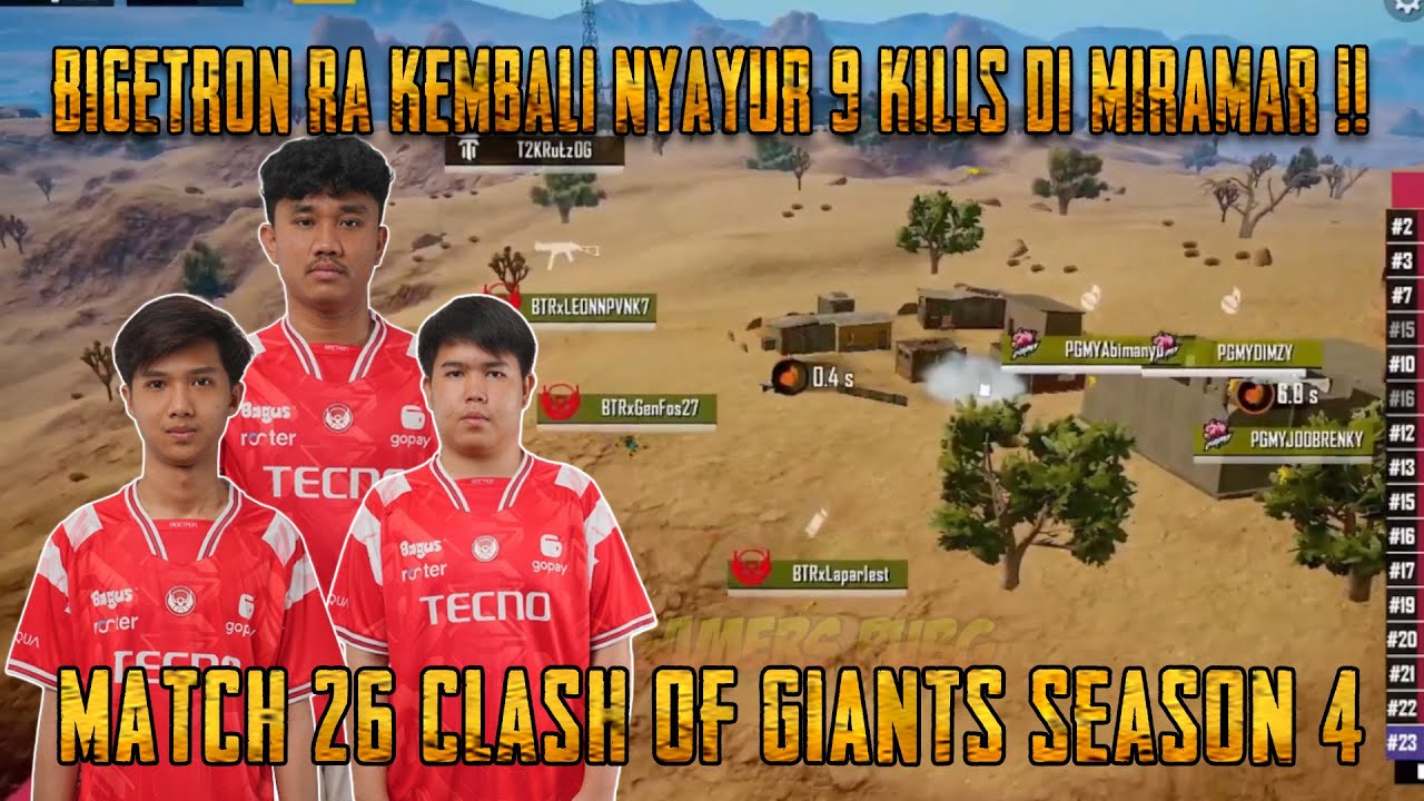 9 Kills!! Perjuangan Bigetron RA OTW Top 1 Klasemen Nyayur Kills | COGS4