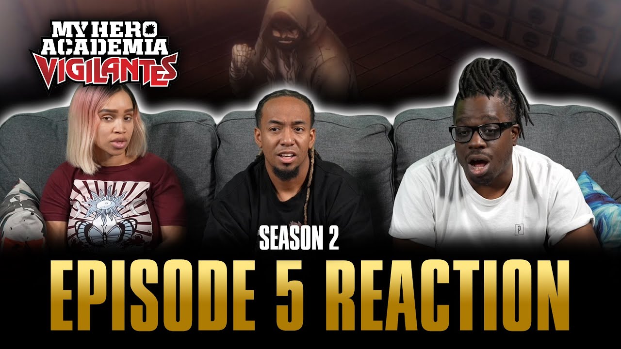 The Man Returns | My Hero Academia: Vigilantes S2 Ep 5 Reaction