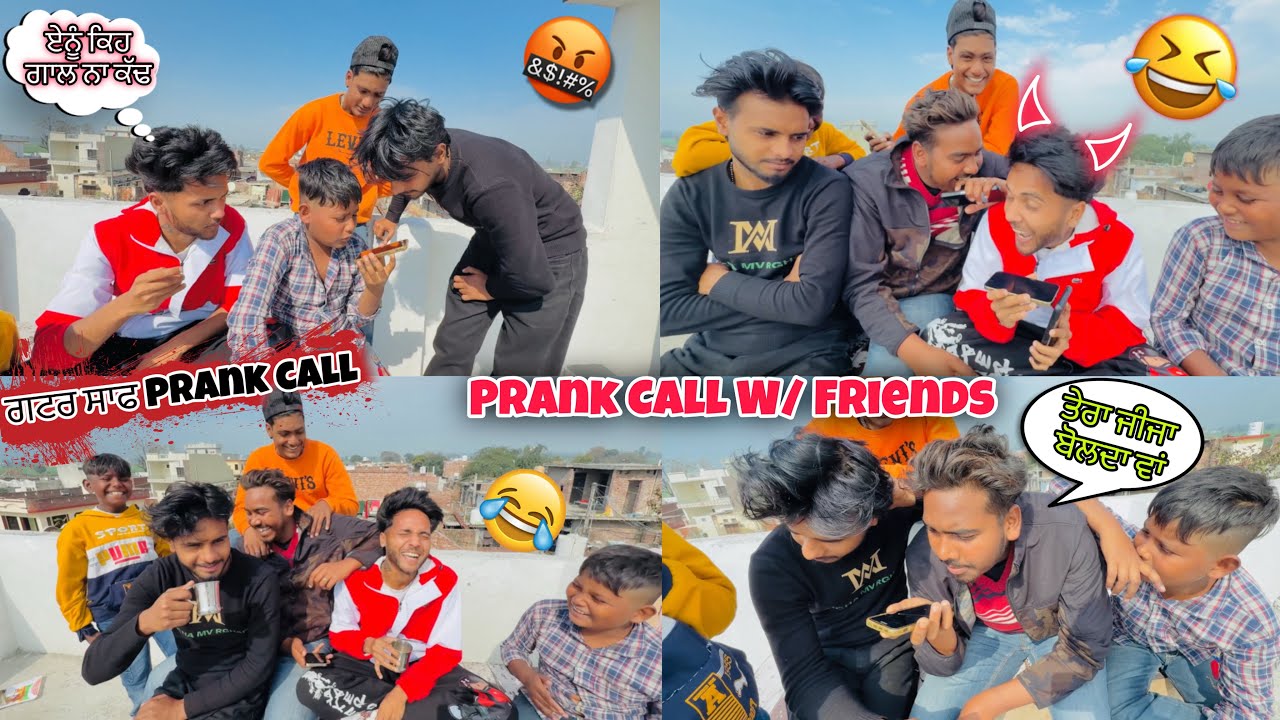 PRANK CALL W/ FRIENDS🤣 || ਗਟਰ ਸਾਫ਼ Prank Call * Too Much Fun * Larai Hogai🤬💯