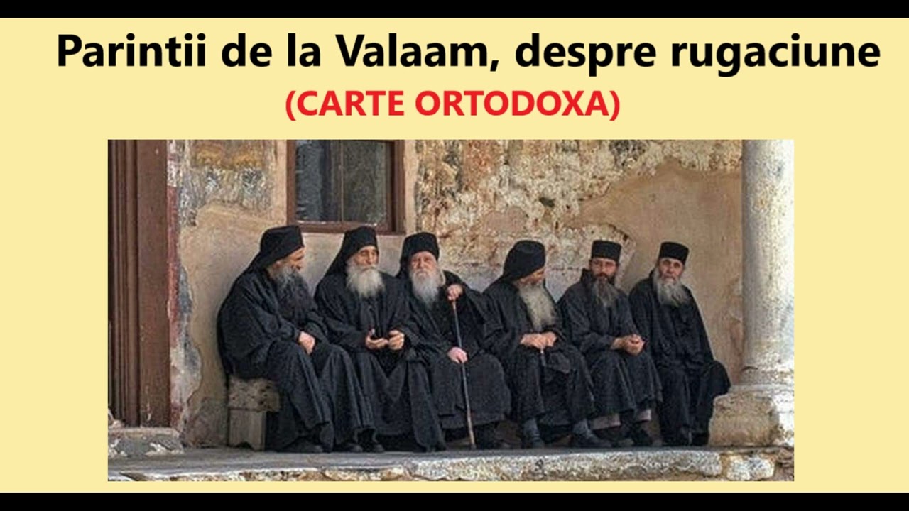 Parintii de la Valaam despre rugaciune