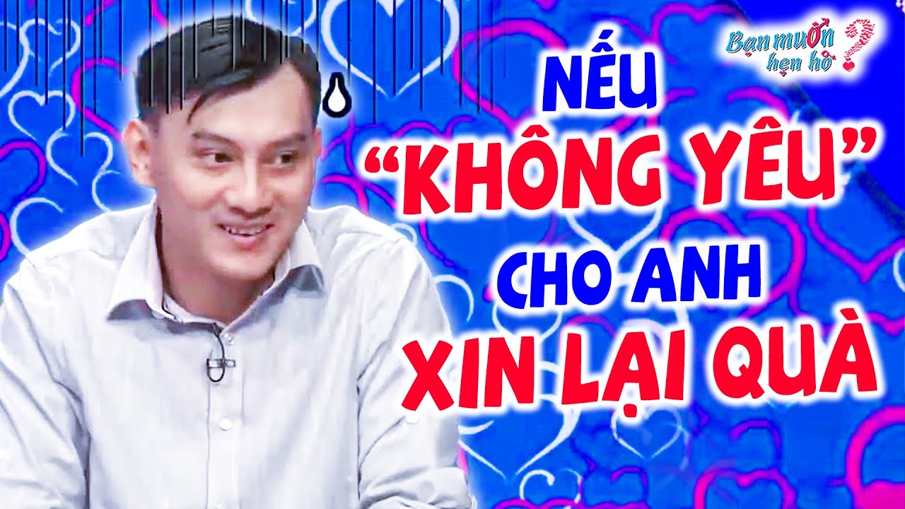 Ch&agrave;ng Trai Bất Ngờ Đ&ograve;i Lại Qu&agrave; Ngay Tr&ecirc;n Bạn Muốn Hẹn H&ograve; Khiến Quyền Linh C&aacute;t Tường Ngỡ Ng&agrave;ng