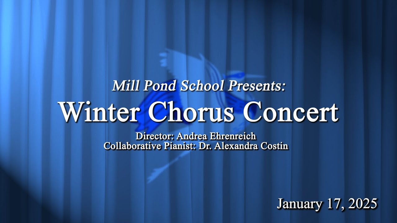 Mill Pond Winter Choral Concert | January 17, 2025