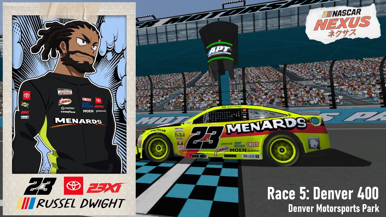 NASCAR NEXUS - Part 5