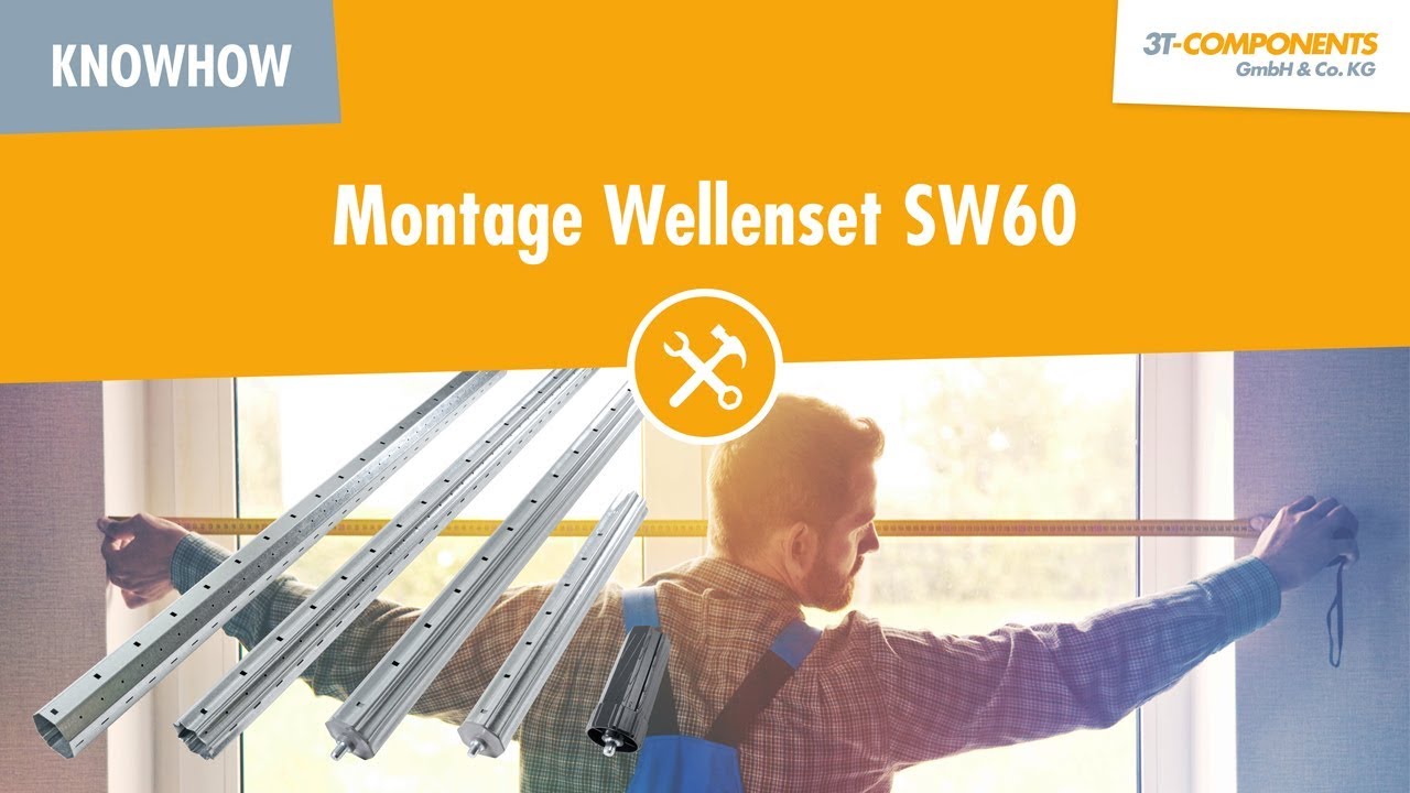 Rolladen Wellenset SW60 Montage 3T-MOTORS
