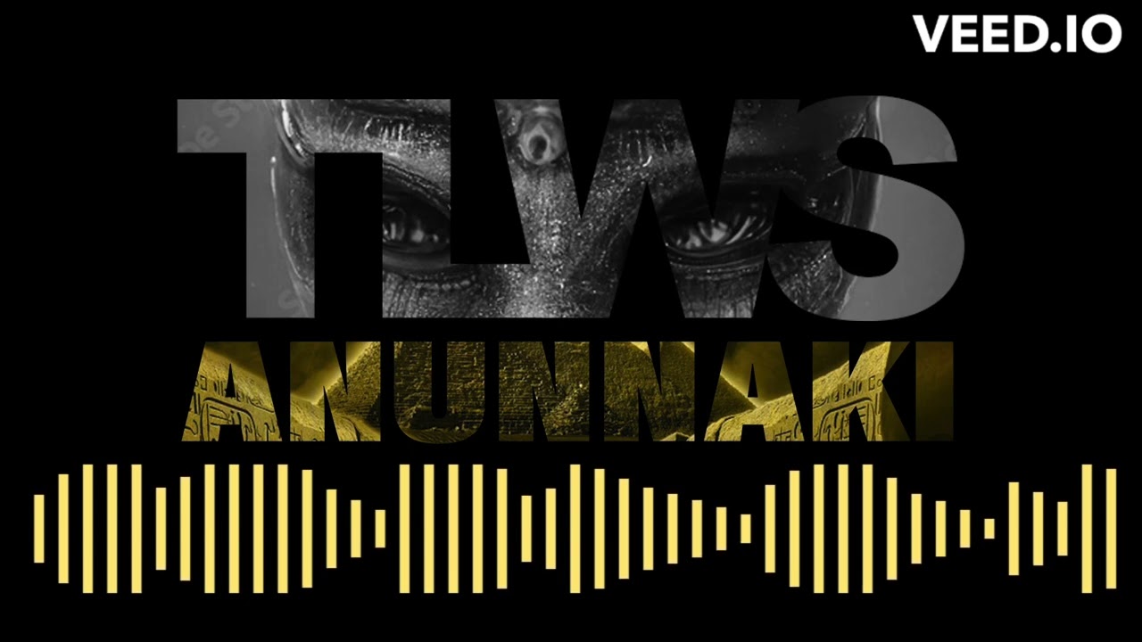 TLWS - ANUNNAKI  (Official Audio)