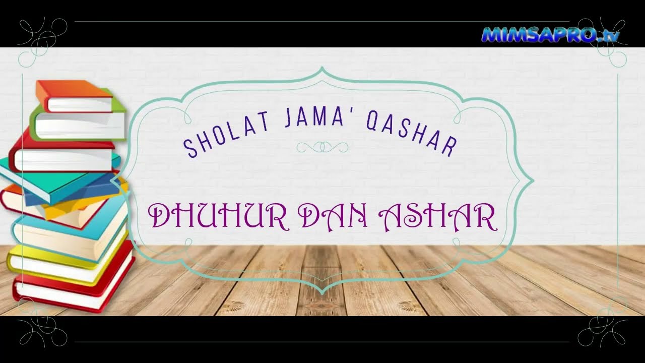 KELAS 3 FIQH TATA CARA SHOLAT JAMA QASHAR