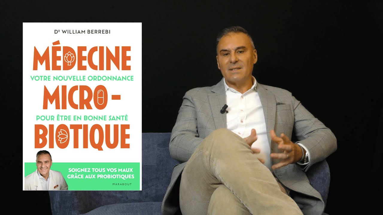 MEDECINE MICROBIOTIQUE : Soigner tous vos maux grâce aux probiotiques