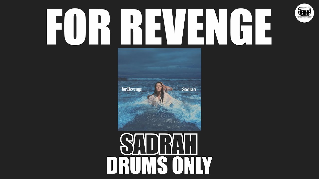 For Revenge - Sadrah (Drums Only)