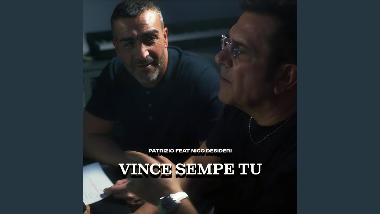 VINCE SEMPE TU