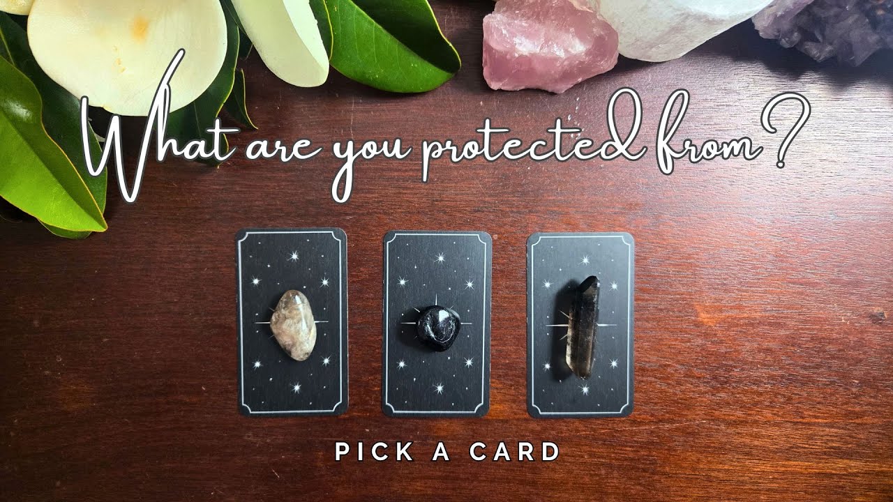 ..:: What are you protected from? ::.. pick a card ..:: tarot reading ::..