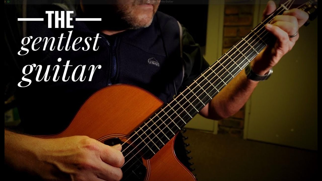 The Gentlest Guitar