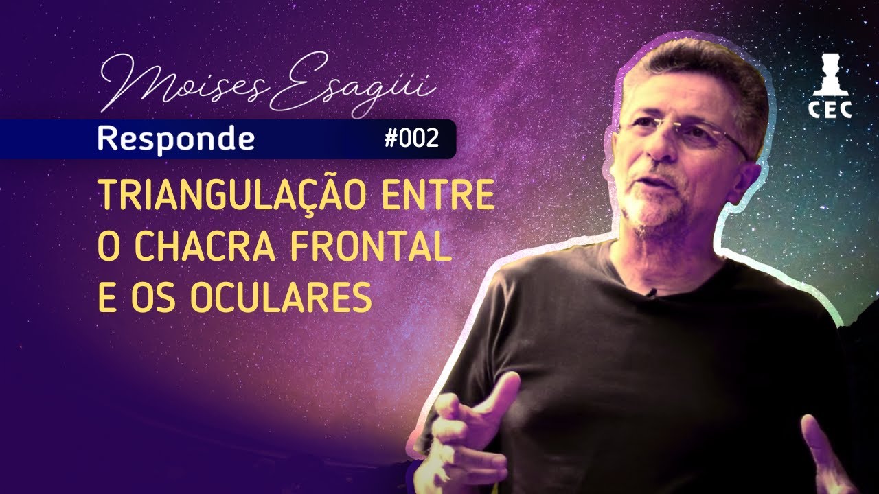 Triangula&ccedil;&atilde;o entre o Chacra Frontal e os Oculares