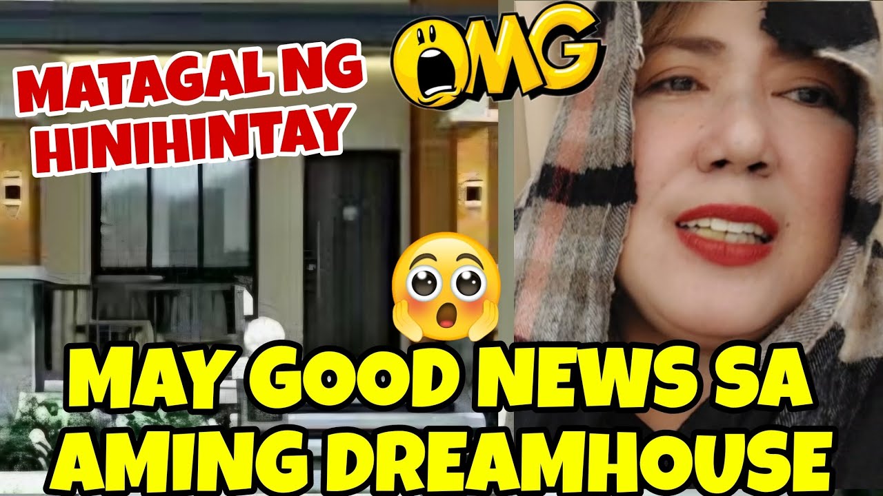 MATAGAL NG HINIHINTAY PARA SA AMING DREAM HOUSE