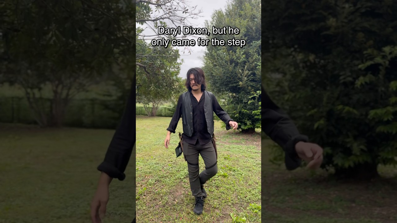 Daryl Dixon, but he only came for the  step 