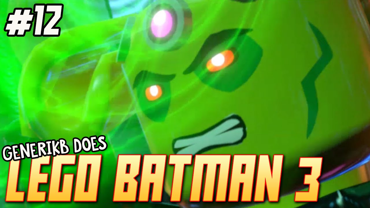 Lego Batman 3 Beyond Gotham Walkthrough Ep 12 - 
