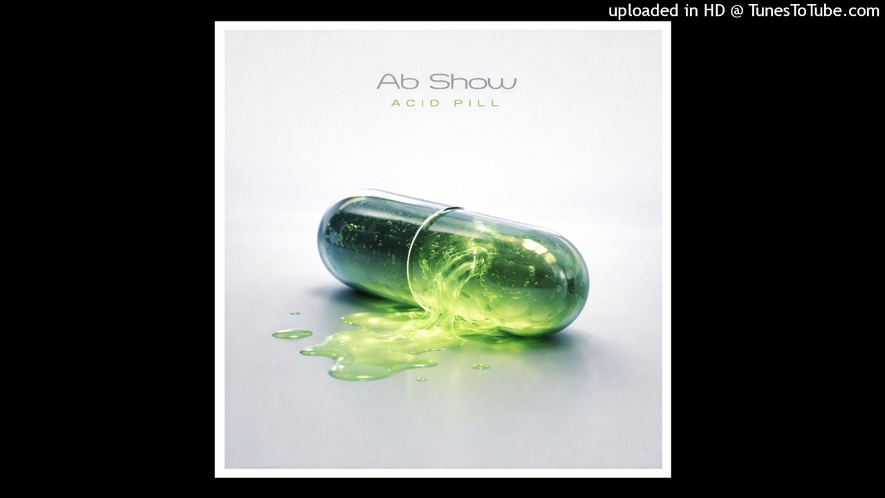 Ab show - Acid Pill [Samovar]