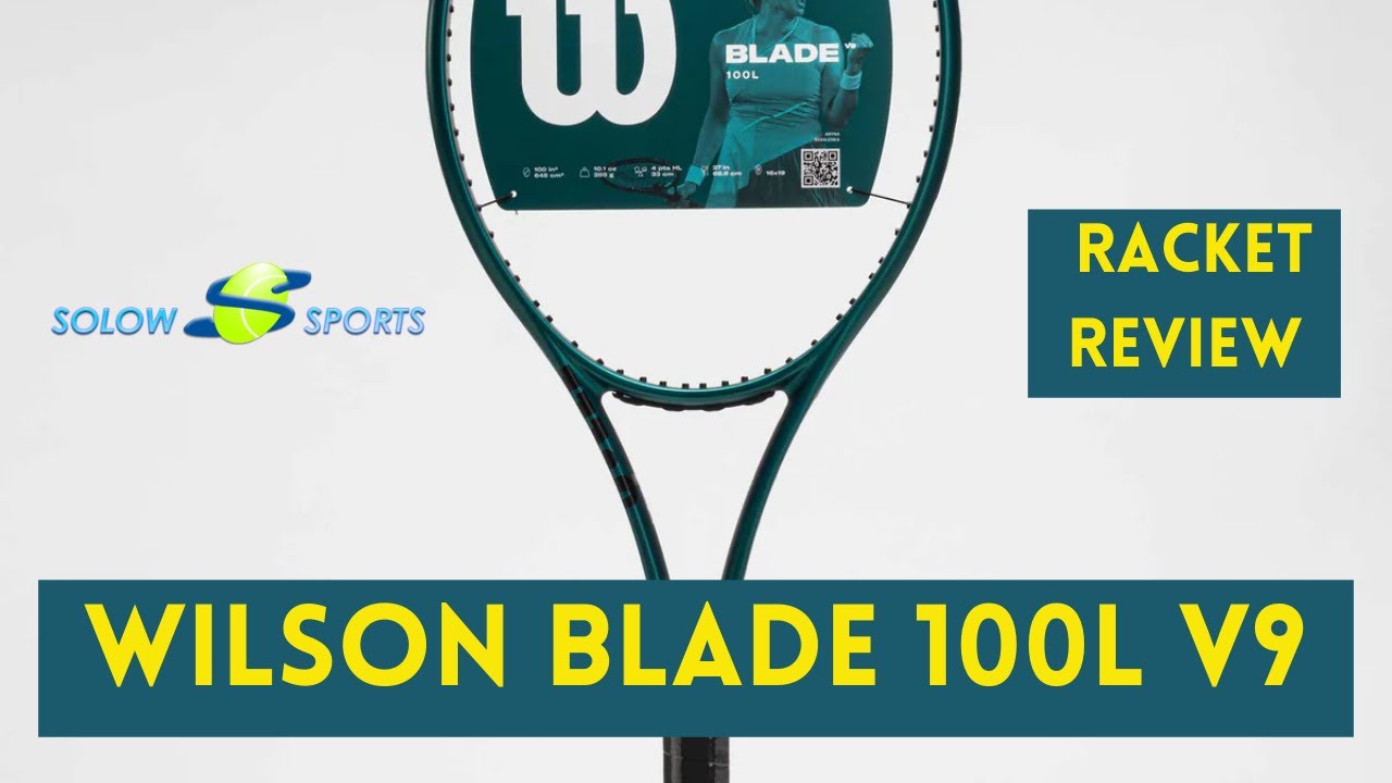 Обзор теннисной ракетки Wilson Blade 100L v9